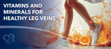 Center for vein restoration Vitamins And Minerals for healthy leg veins