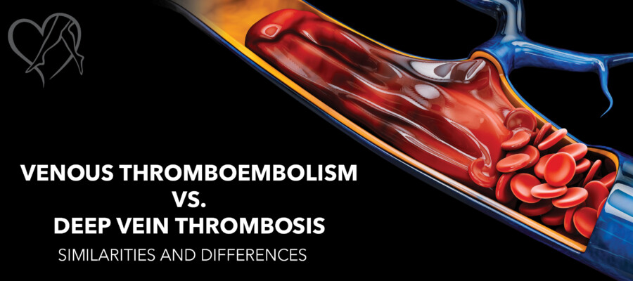 Venous Thromboembolism vs DVT BLOG
